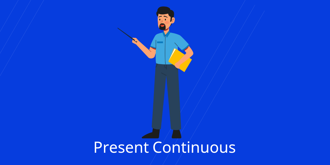 زمان حال استمراری Present Continous